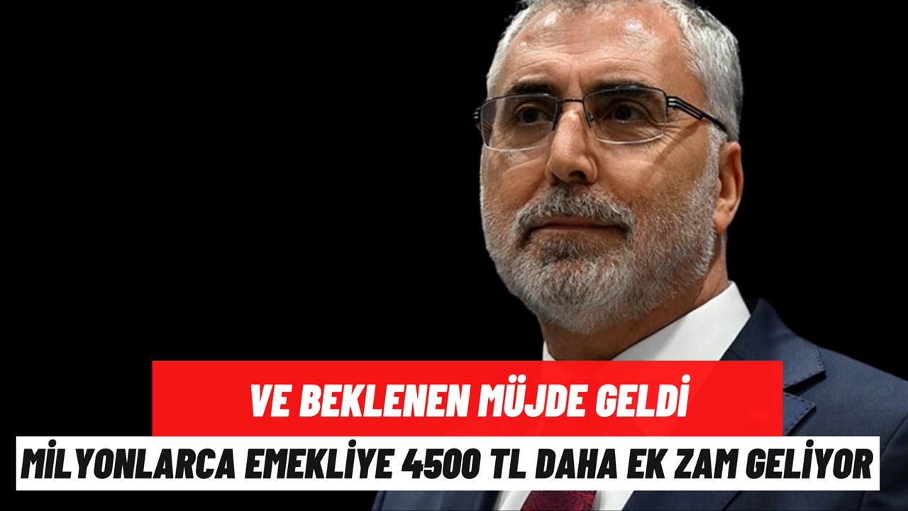 Emekliye 4500 TL yeni EK ZAM Müjdesi Geldi