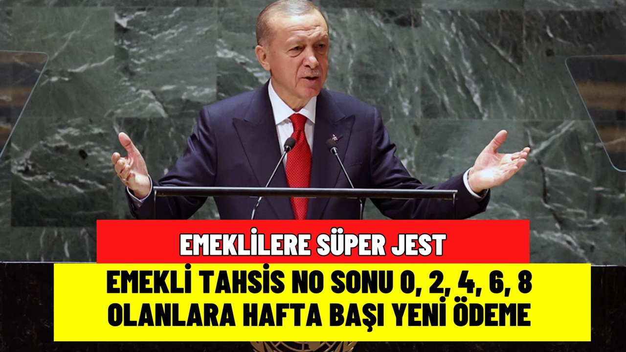 Emeklilere MÜTHİŞ Jest! Emekli Tahsis No Sonu 0, 2, 4, 6, 8 Olanlara Çarşamba Perşembe Ödeme