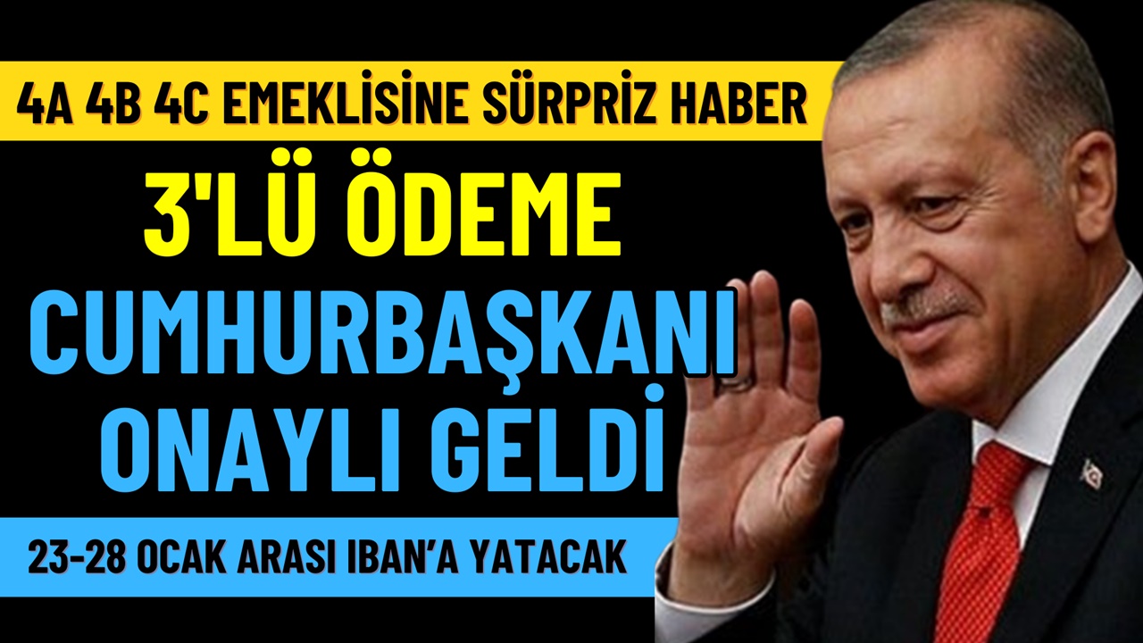 4A 4B 4C Emeklisinin Tamamına 3'LÜ ÖDEME Yatacak! 23-28 Ocak Arası Hesapları Kontrol Edin