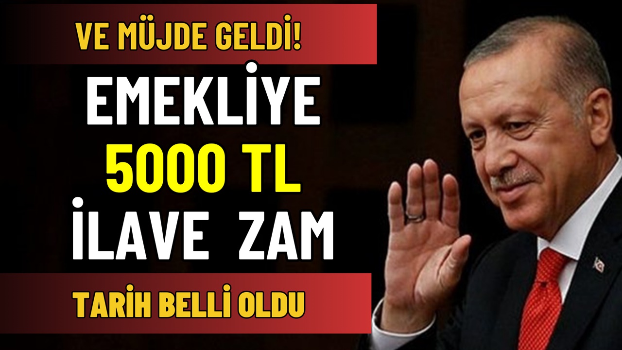 Emekliye 5000 TL İLAVE ZAM!