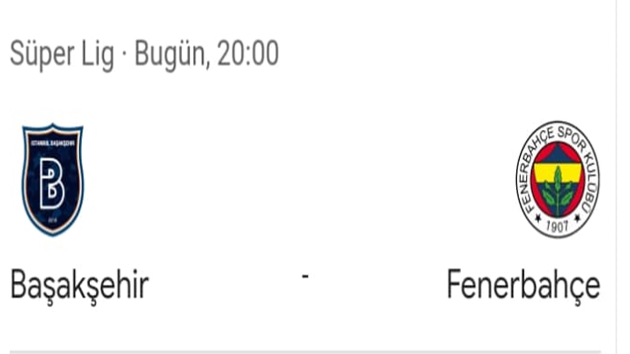 Başakşehir Fenerbahçe maçı muhtemel ilk 11’ler
