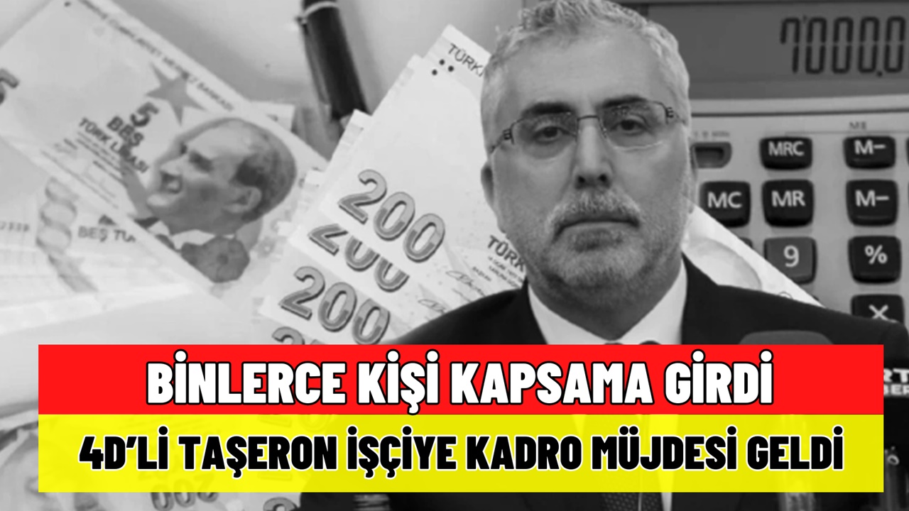 4D'li Taşeron İşçiye Müjdeli Haber! Torba Yasa ile Taşerona Kadro SON DAKİKA