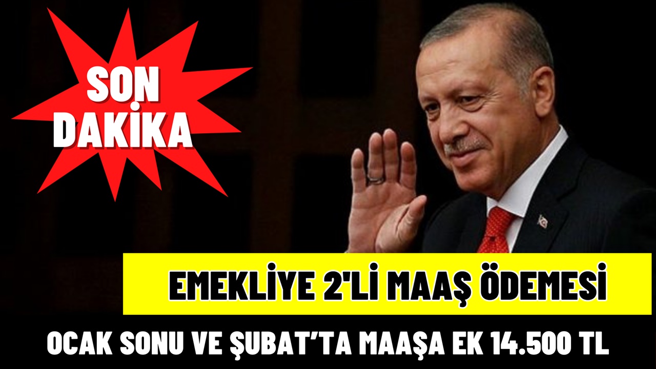 SSK, BAĞ-KUR, Emekli Sandığı Emeklisine 2'li Maaş Ödenecek! 14.500 TL Ekstra Maaş Yatacak