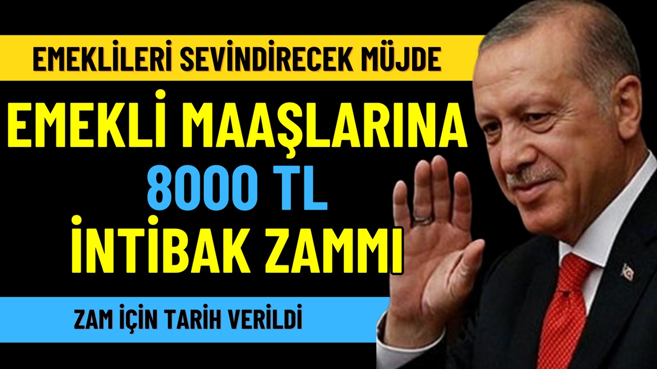 Emekliye Yeni Müjde: 8000 TL İntibak Zammı Tarihi Açıklandı