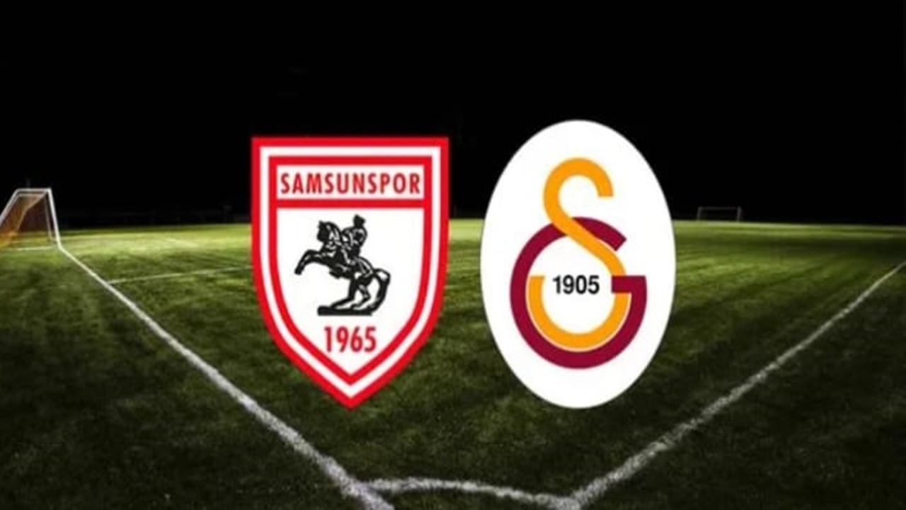 Samsunspor Galatasaray ilk 11’ler! Samsunspor Galatasaray maç kadrosu