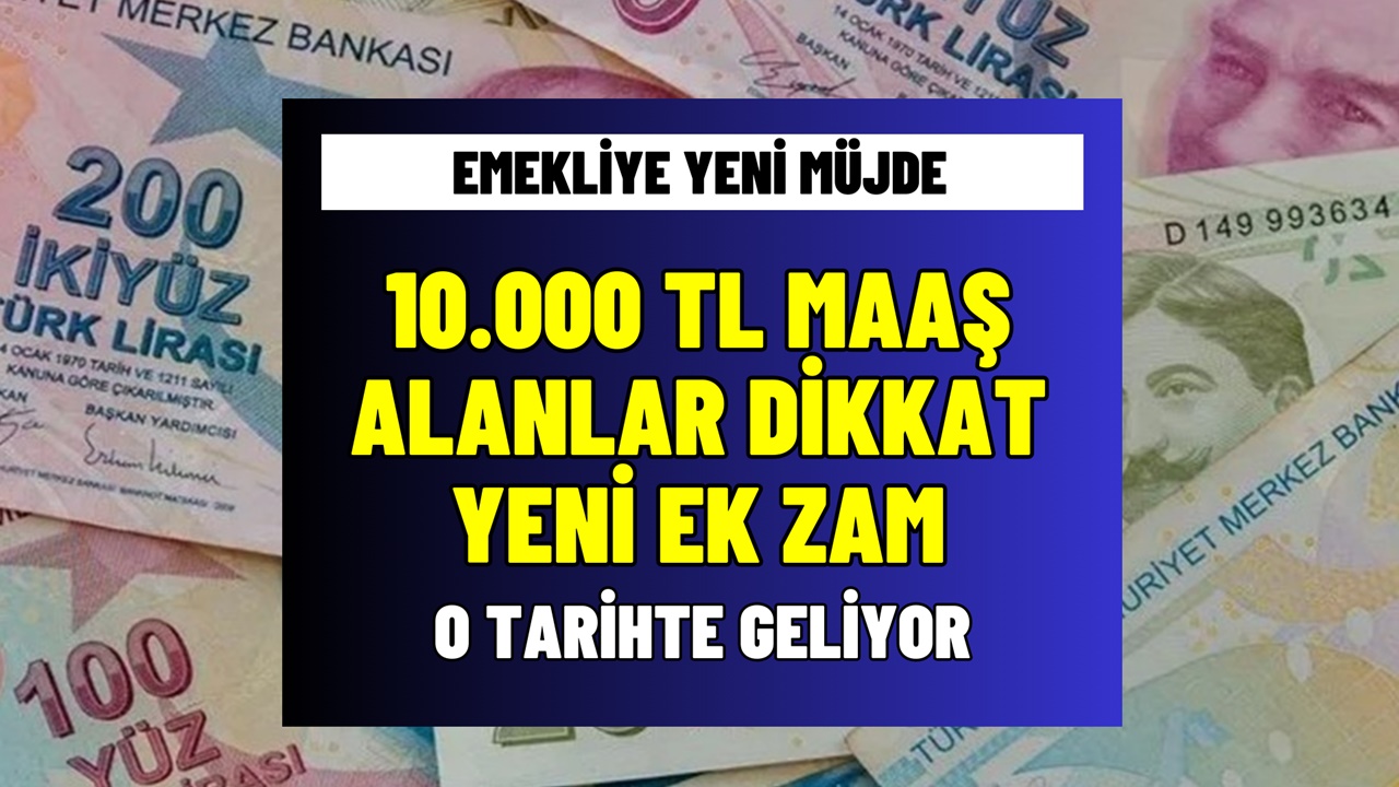 10.000 TL Maaş Alan Emeklilere Yeni Zam Müjdesi! SSK, BAĞ-KUR Emeklilerine En Düşük Maaş 12,286 TL'ye Çıkıyor