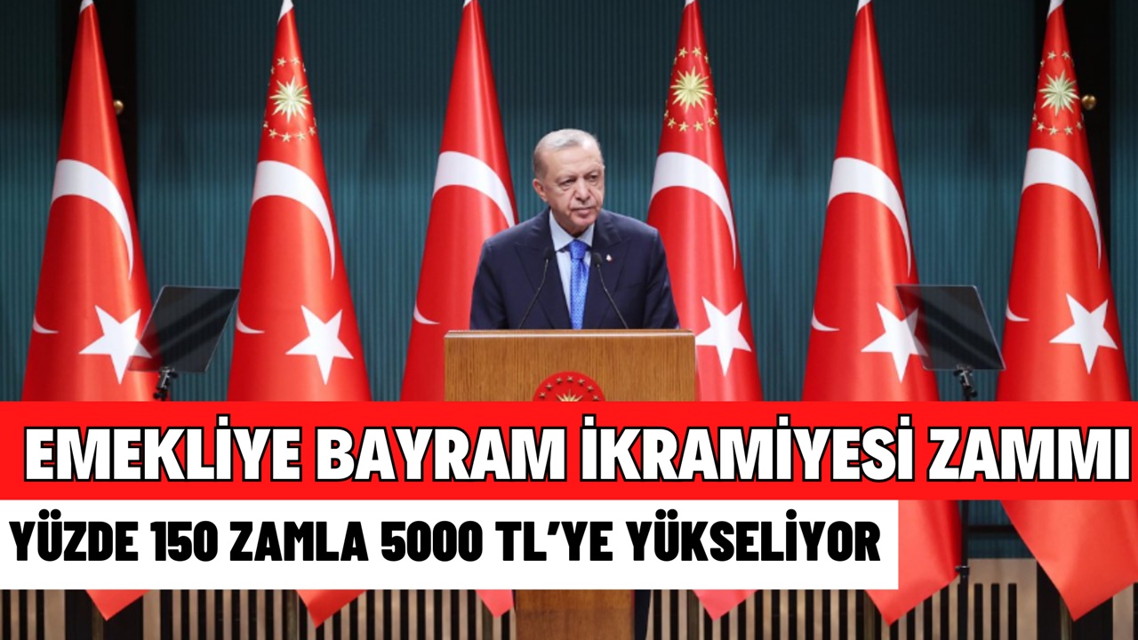 Emeklilere Bayram İkramiyesi Müjdesi! Yüzde 150 Zam ile 5000 TL Oluyor