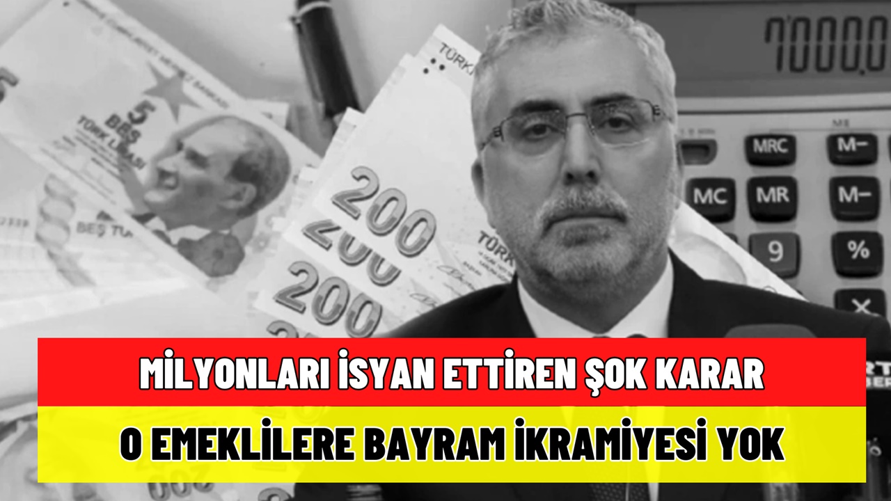 Milyonları İsyan Ettiren Bayram İkramiyesi Kararı: O Emeklilere Ödenmeyecek