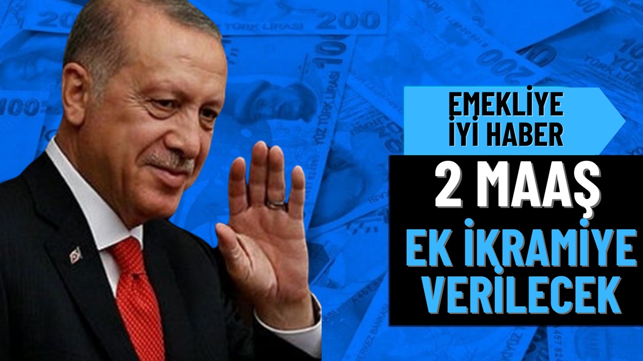 Emekliye İyi Haber! 2 Maaş Ek İKRAMİYE Verilecek