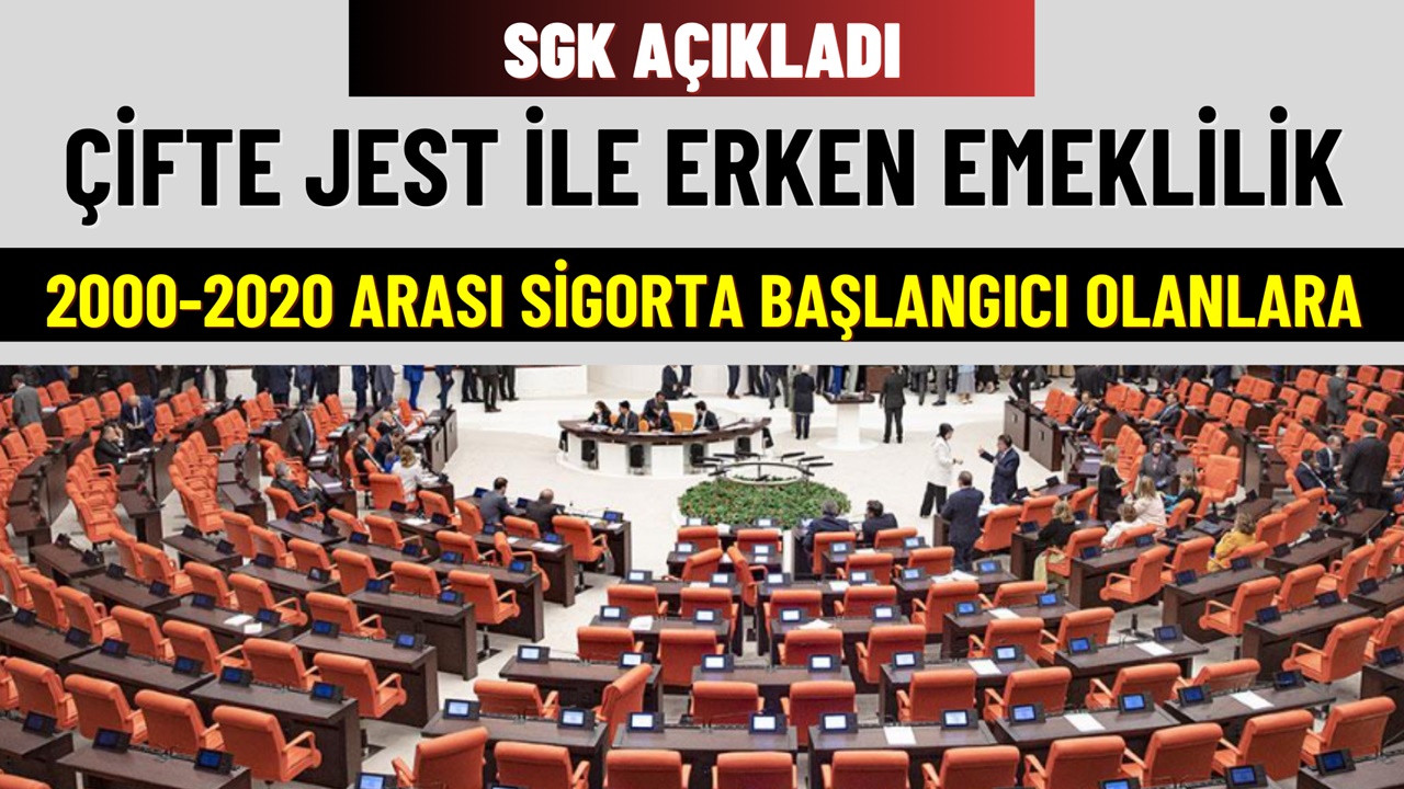 2000-2020 Arası Sigorta Başlangıcı Olanlara Çifte Jest! SGK Erken Emeklilik Tablosunu Açıkladı