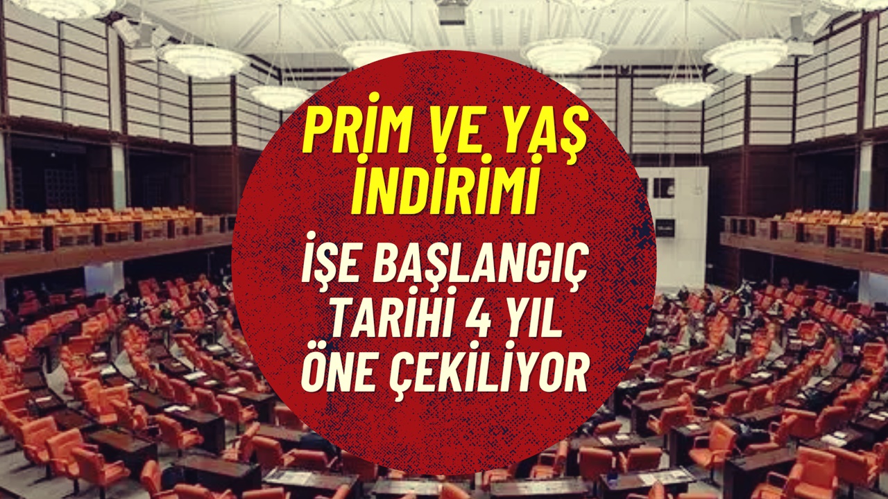 Sigorta Başlangıcı 4 Yıl Öne Çekiliyor! Erken Emeklilikte PRİM VE YAŞ İNDİRİMİ Müjdesi