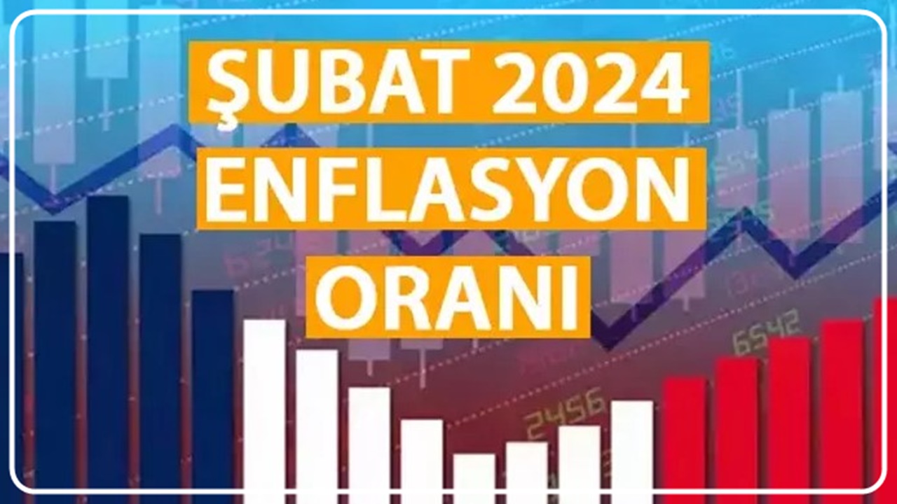 SON DAKİKA | TÜİK Şubat 2024 enflasyon oranları açıklandı