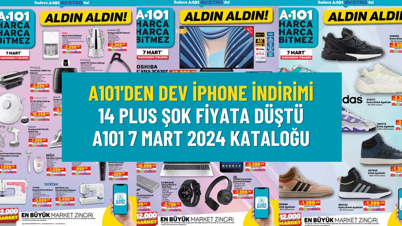A101'den iPhone 14 Plus indirimi! A101 7 Mart 2024 aktüel ürünler kataloğu