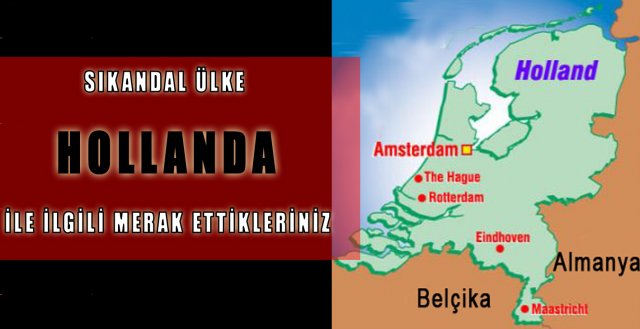 Hollanda'da ne kadar Türk yaşıyor? Hollanda'nın nüfusu..