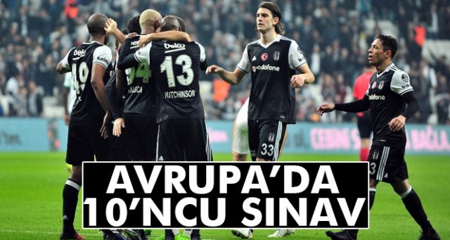 Beşiktaş, Avrupa'da 10'ncu sınavında