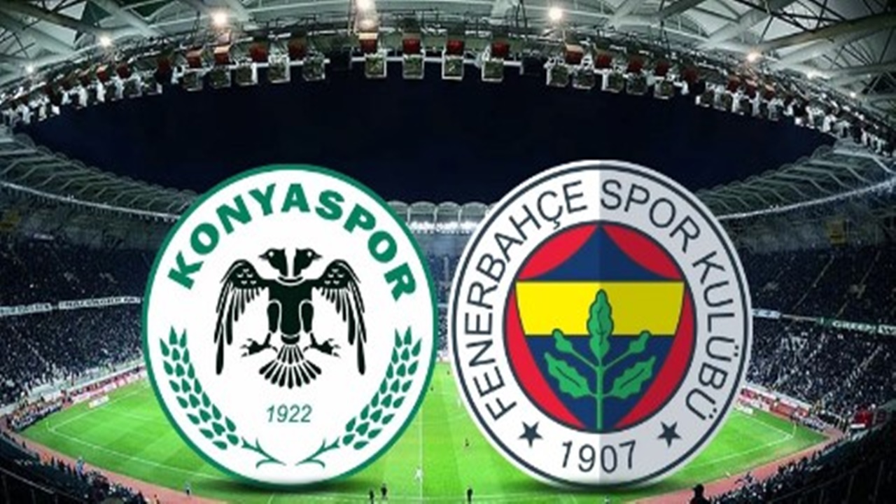 Konyaspor Fenerbahçe maç saati belli oldu