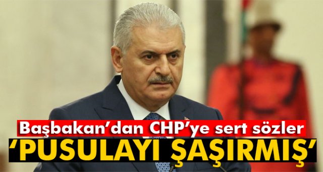 Başbakan Yıldırım: 'CHP pusulayı şaşırdı'