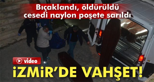 İzmir'de vahşet!