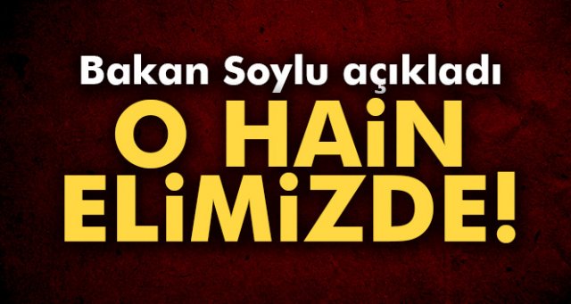 Bakan Süleyman Soylu açıkladı: 'Elimizde'