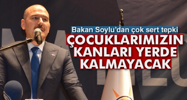 Bakan Süleyman Soylu'dan terör örgütlerine çok sert tepki