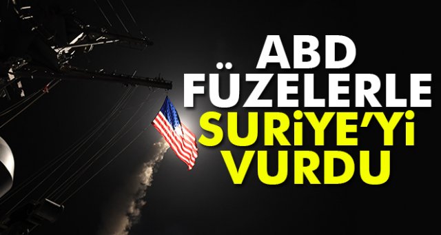 ABD, Suriye'yi vurdu