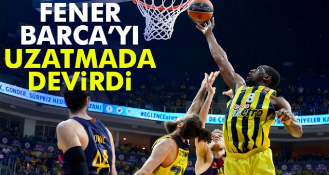 Fenerbahçe Barca'yı uzatmada devirdi