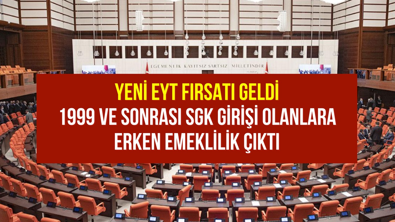 1999 Sonrası SGK Girişi Olanlara Yeni EYT Formülü Çıktı! Erken Emeklilik Geliyor