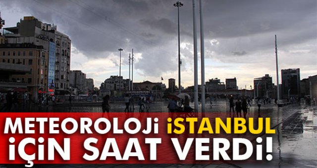 Meteoroloji uyardı! Yağış geliyor