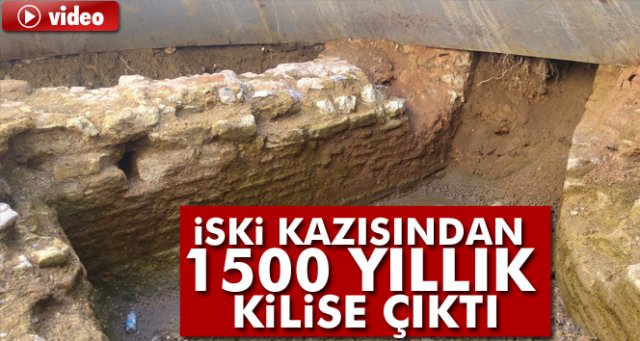 İSKİ Kazısından 1500 yıllık kilise çıktı