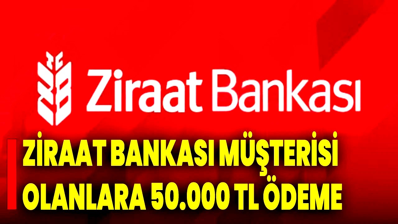 Ziraat Bankası emeklilere 50.000 TL ve 500.000 TL ödeme vereceğini açıklandı!