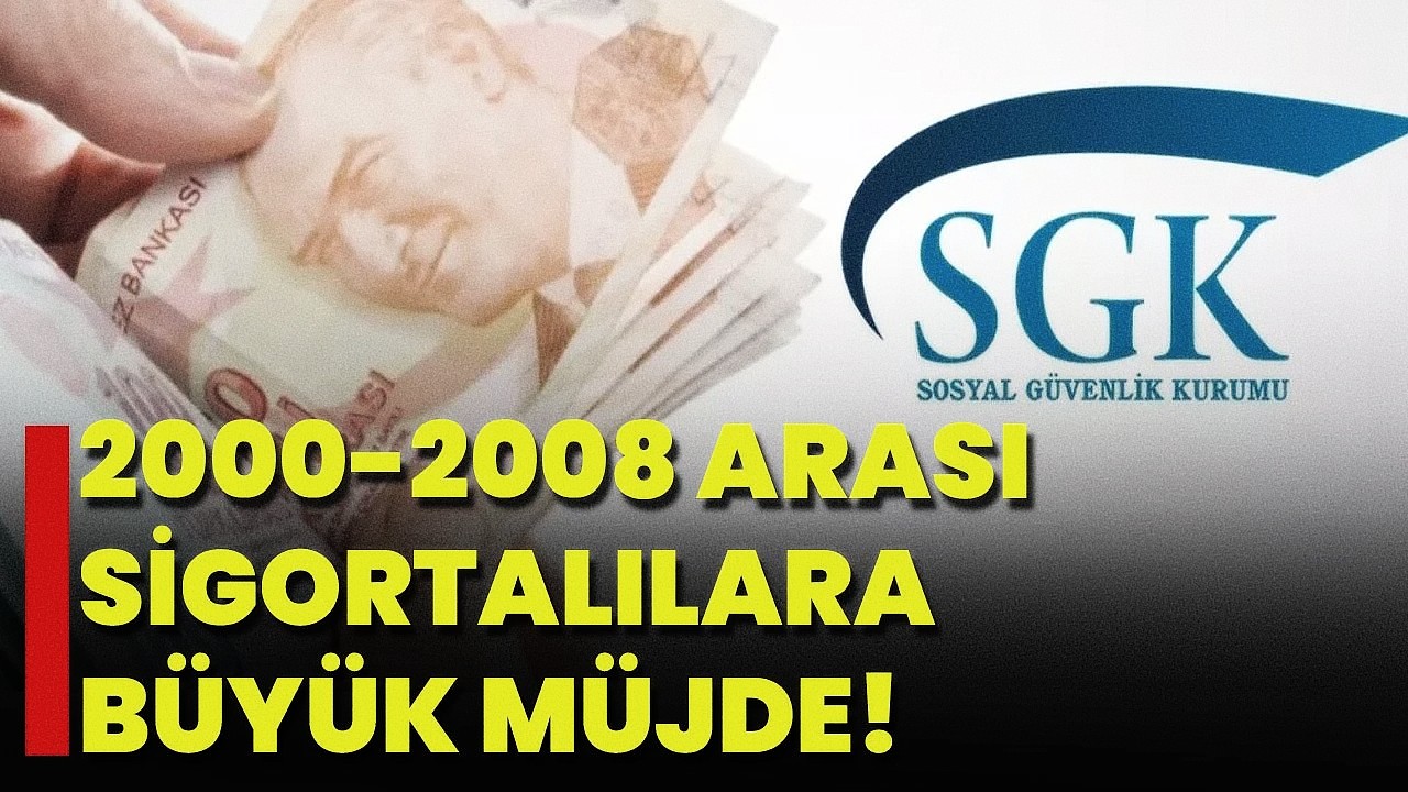 2000-2008 arası SSK'lılara yeni koşul geldi