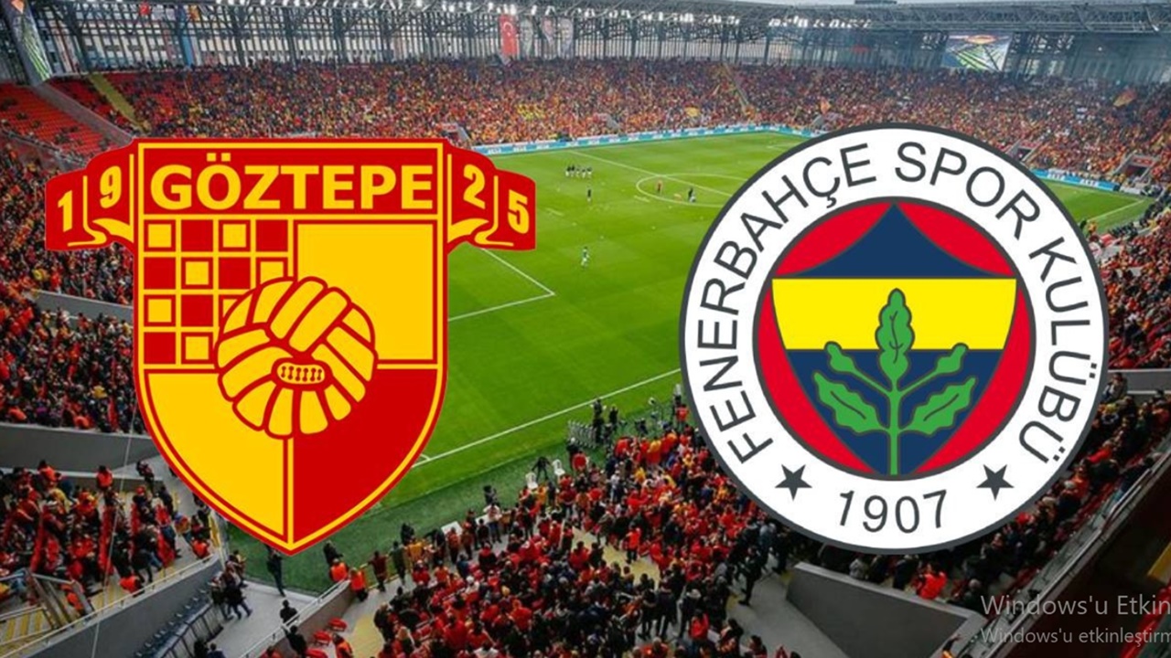 Göztepe – Fenerbahçe maçı ne zaman? İşte detaylar