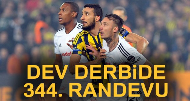 Beşiktaş ve Fenerbahçe 344. randevuda