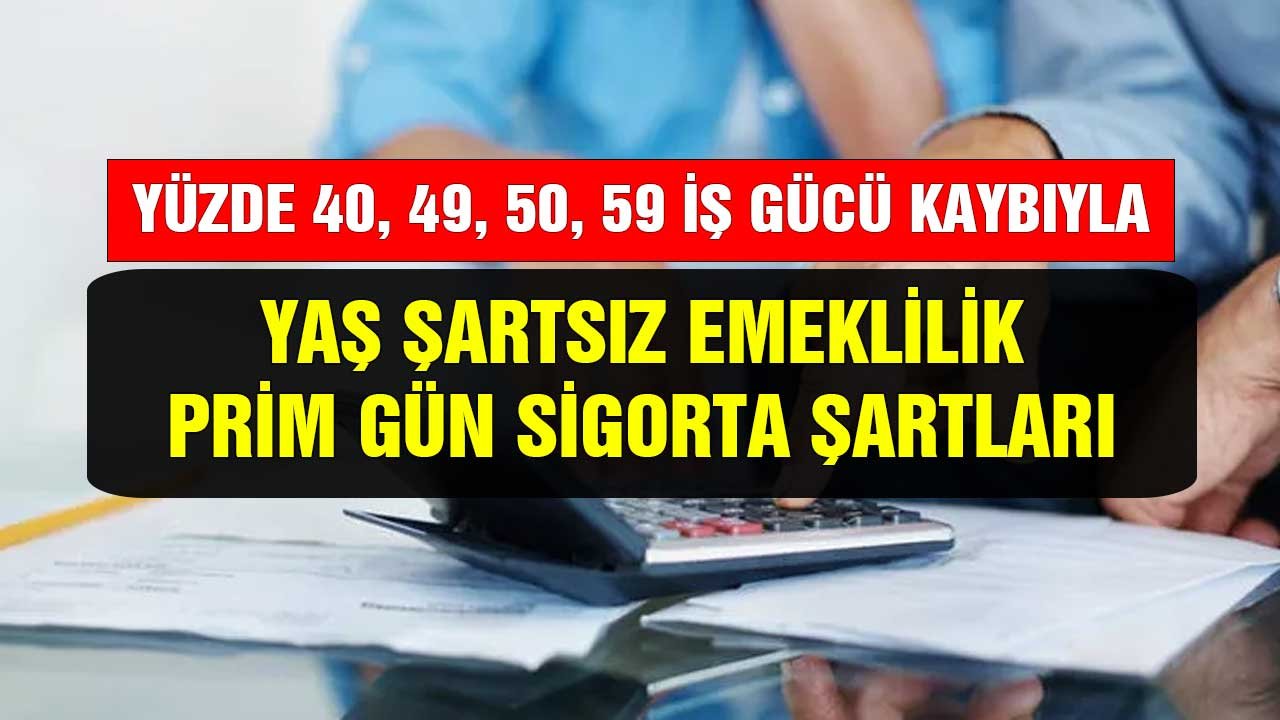 %40-59 Raporla Erken Emeklilik: Şartlar ve Tablo Netleşti