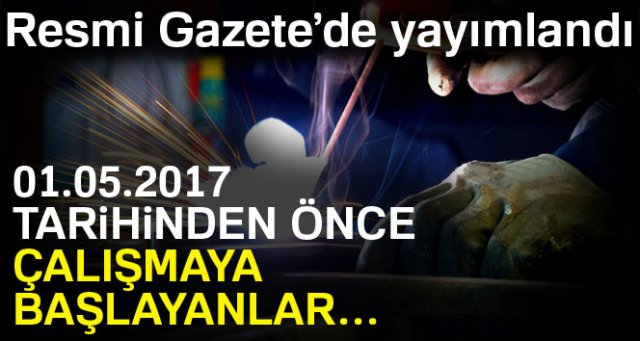 Tehlikeli ve çok tehlikeli mesleklerde çalışanlara düzenleme!