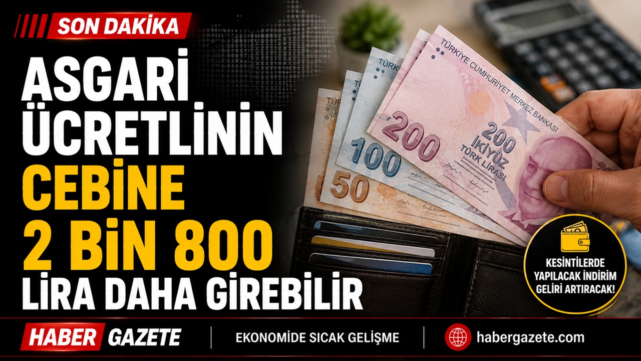 Asgari ücretlinin cebine 2 bin 800 lira daha girebilir