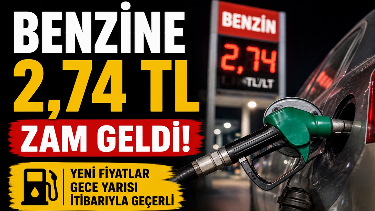 Benzine 2,74 TL zam geldi