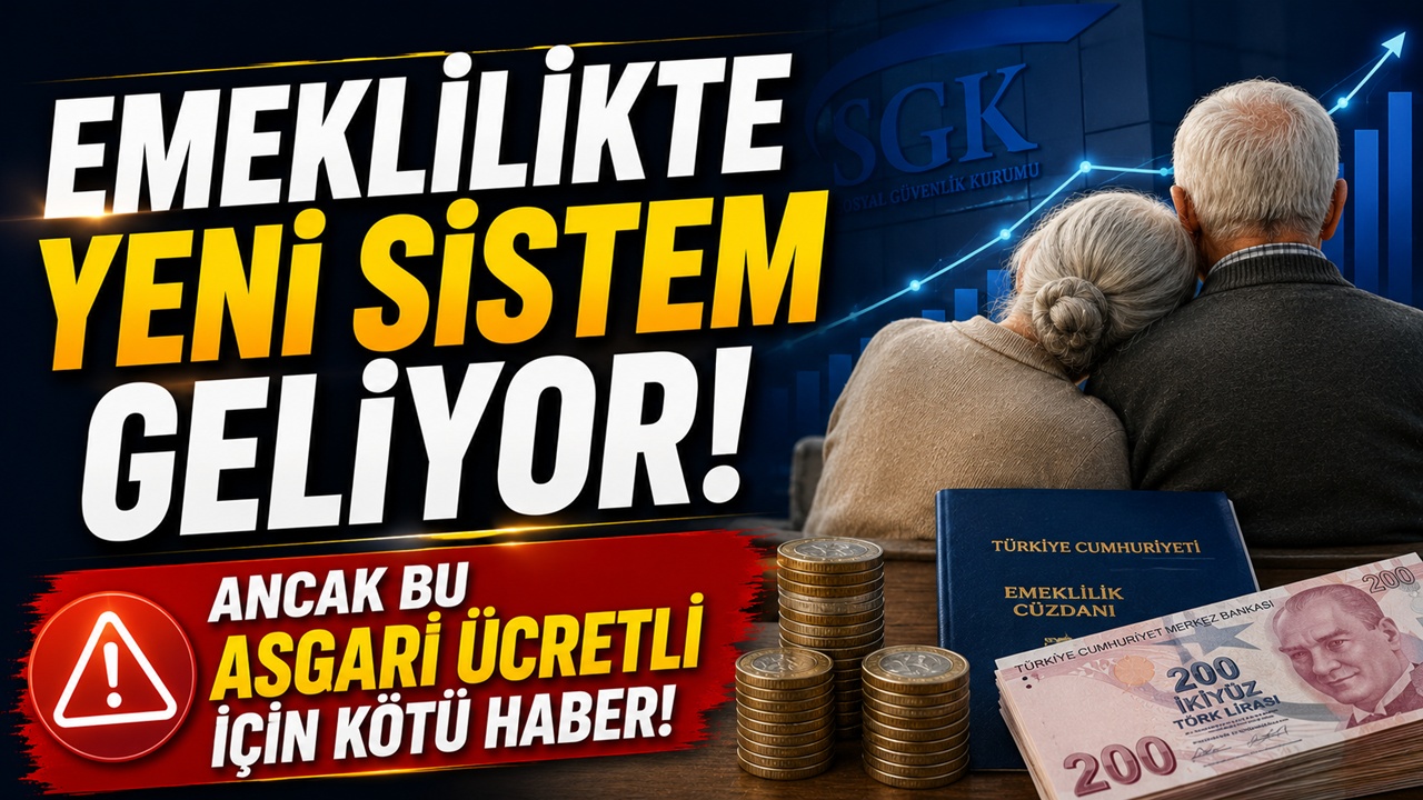 Emeklilikte yeni sistem geliyor! Ancak bu asgari ücretli için kötü haber