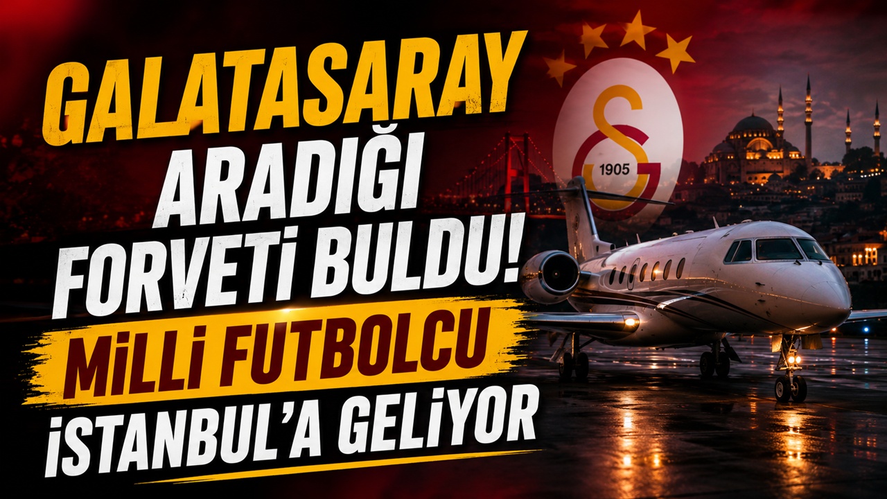 Galatasaray aradığı forveti buldu! Milli futbolcu İstanbul'a geliyor