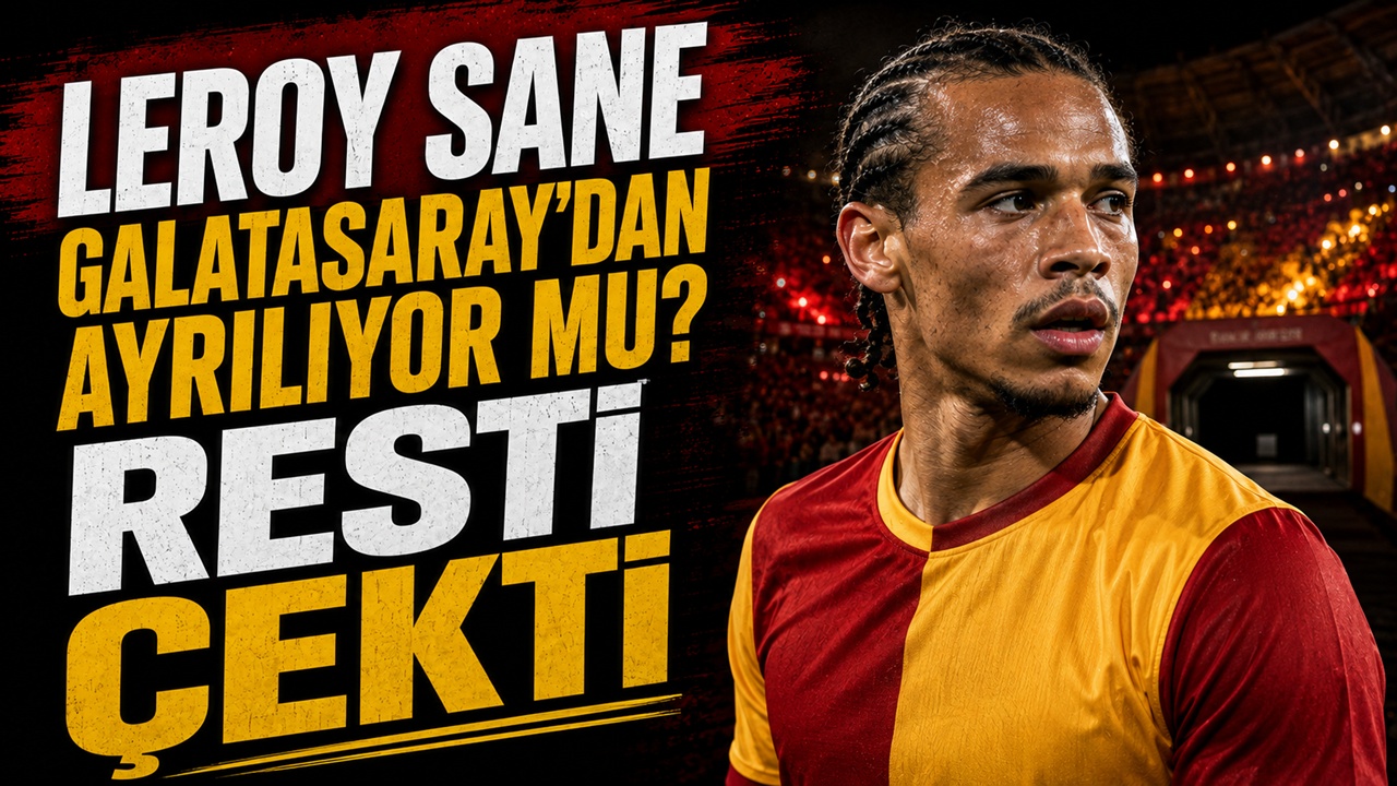 Leroy Sane Galatasaray'dan ayrılıyor mu? Resti çektiği iddia edildi
