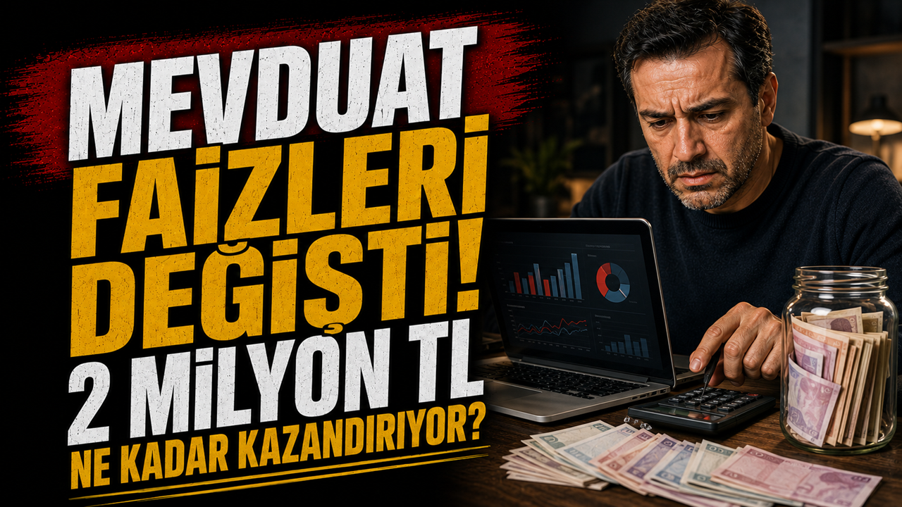 Mevduat faizleri değişti: 2 milyon TL ne kadar kazandırıyor?