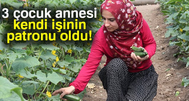 3 çocuk annesi kendi işinin patronu oldu