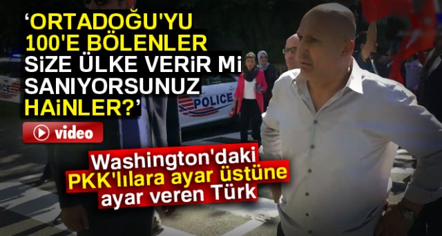 Washington'daki PKK'lılara ayar üstüne ayar veren Türk