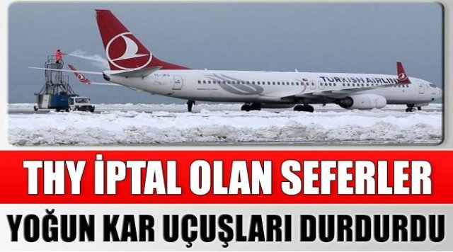 THY iptal olan seferler listesi yayınladı 6-7 Ocak