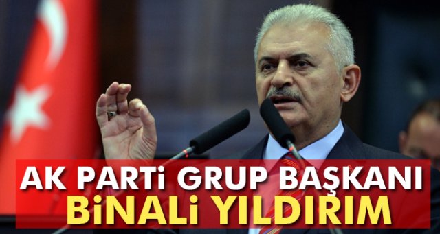 AK Parti Grup Başkanı Binali Yıldırım