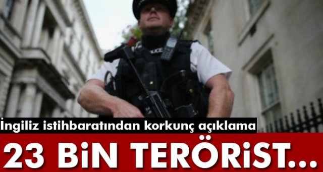 İngiliz İstihbaratı: İngiltere'de 23 bin potansiyel terörist var