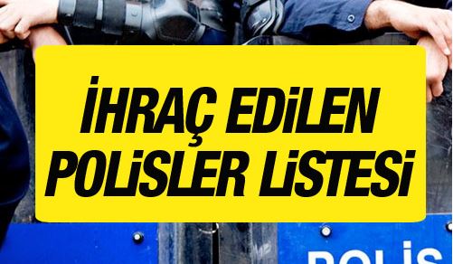 6 Ocak tarihi KHK İhraç Edilen Polis Listesi