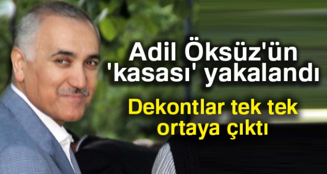 Adil Öksüz'ün 'kasası' yakalandı