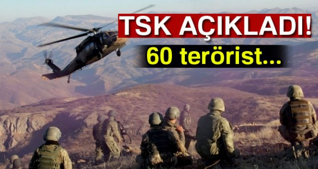 TSK: 'Bir hafta içerisinde 60 terörist etkisiz hale getirildi'