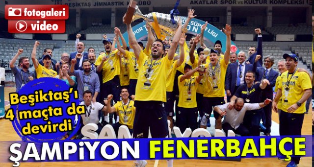 Beşiktaş'ı yenen Fenerbahçe şampiyon!